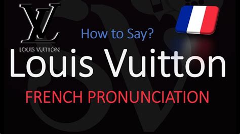 louis vuitton malletier pronunciation|How to pronounce louis vuitton in French .